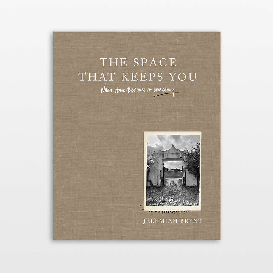 The Space That Keeps You by Jeremiah Brent